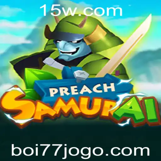 Explorando o Mundo de PreachSamurai: Uma Jornada Épica no Universo dos Jogos